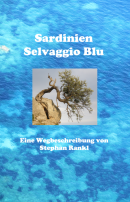 Selvaggio Blu, eine Wegbeschreibung von Stephan Rankl